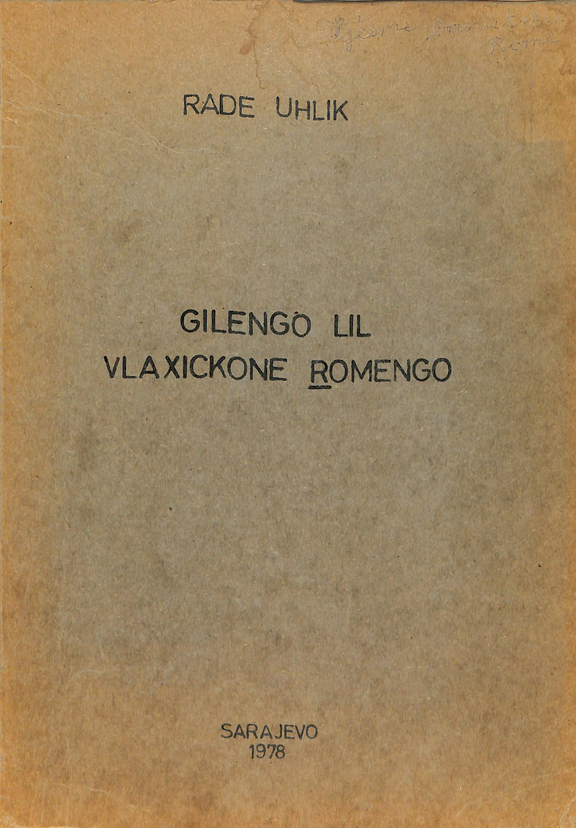 Gilengo Lil Vlaxickone Romengo – Rade Uhlik